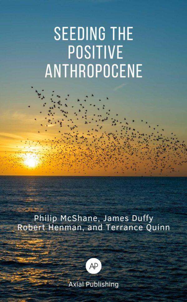 Seeding the Positive Anthropocene Book Cover